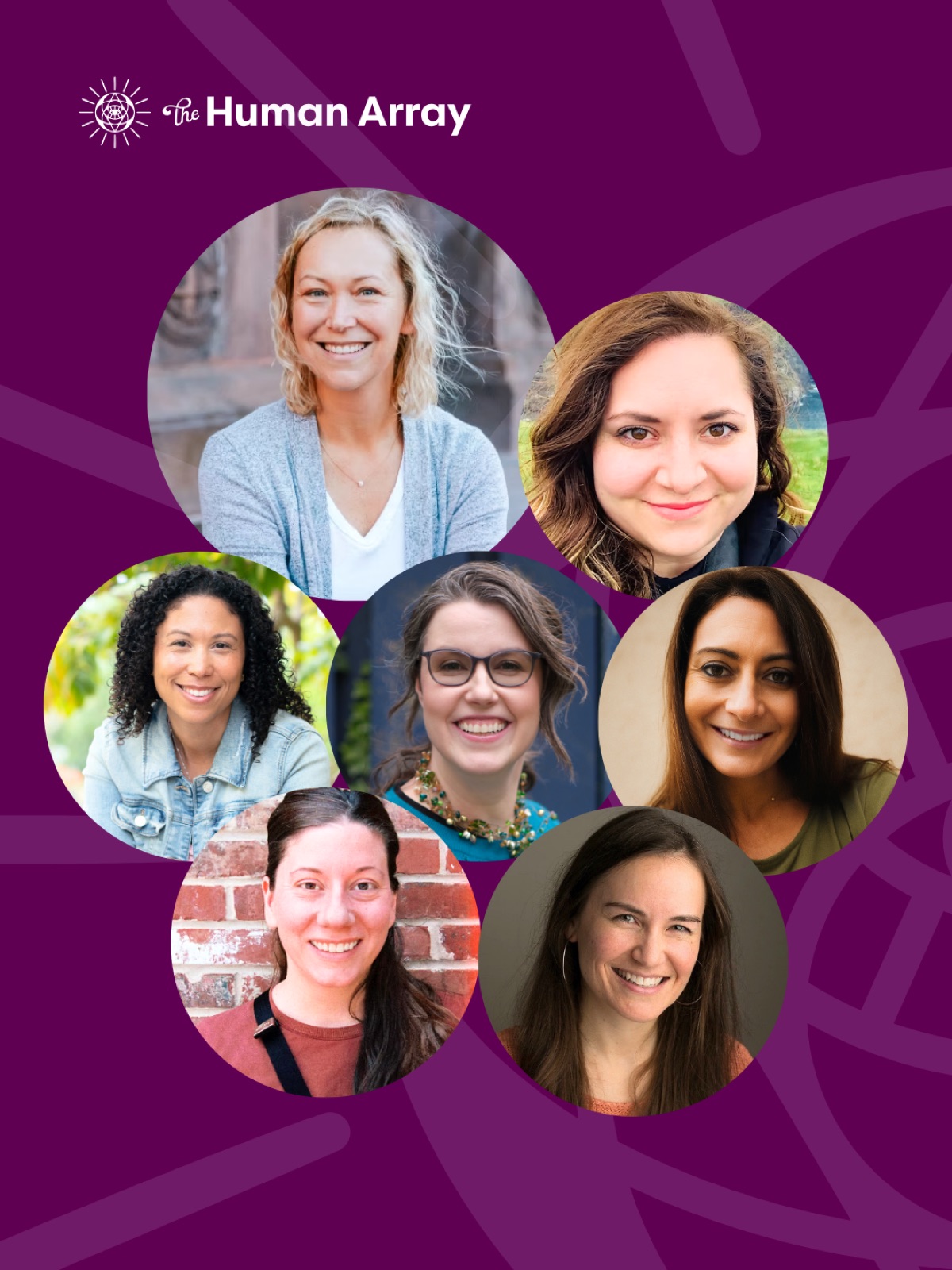 Seven smiling women on a purple background. The logo and text "The Human Array" are at the top. The mood is friendly and positive.